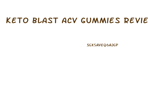 Keto Blast Acv Gummies Reviews