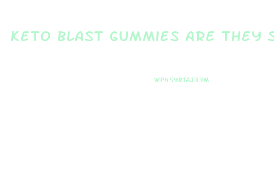 Keto Blast Gummies Are They Safe