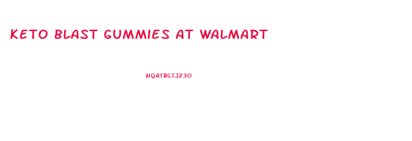 Keto Blast Gummies At Walmart