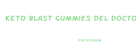 Keto Blast Gummies Del Doctor Juan Rivera