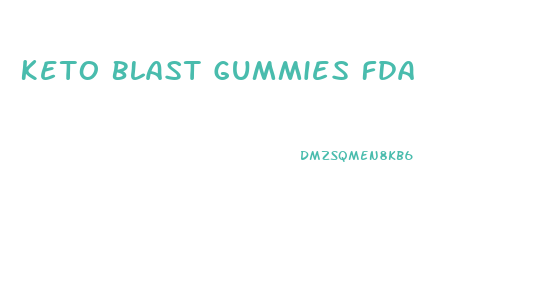 Keto Blast Gummies Fda