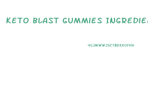 Keto Blast Gummies Ingredients List