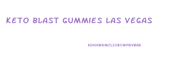 Keto Blast Gummies Las Vegas