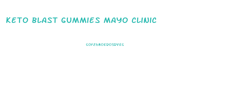 Keto Blast Gummies Mayo Clinic