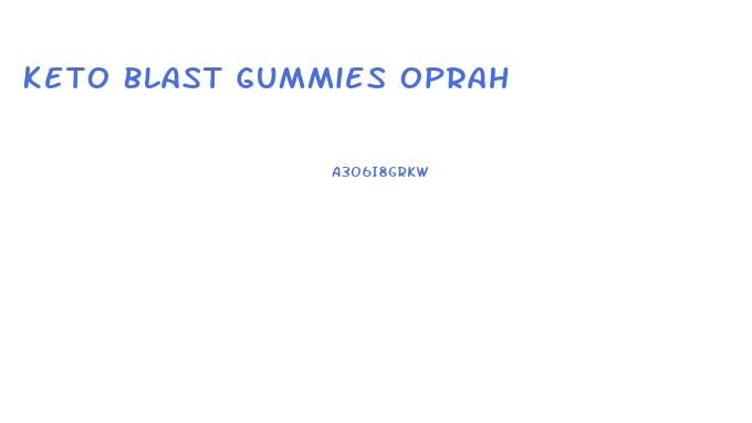 Keto Blast Gummies Oprah