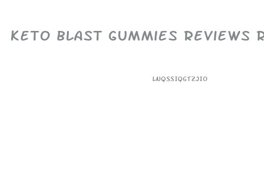 Keto Blast Gummies Reviews Reddit