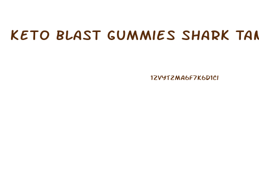 Keto Blast Gummies Shark Tank Review
