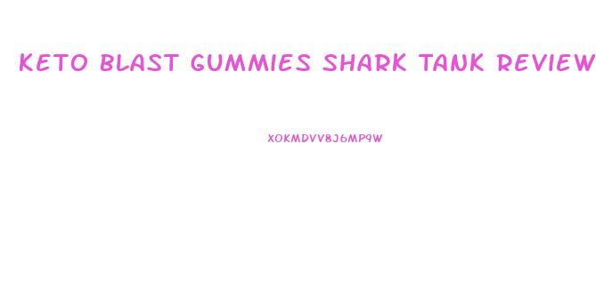 Keto Blast Gummies Shark Tank Reviews