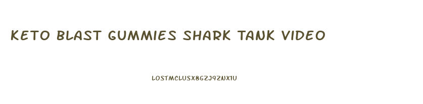 Keto Blast Gummies Shark Tank Video