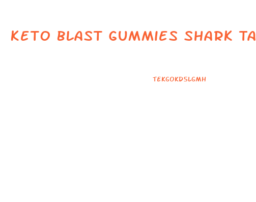 Keto Blast Gummies Shark Tank