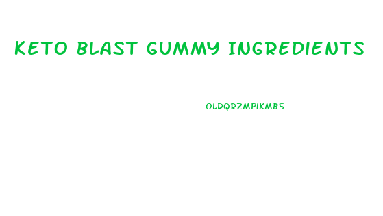 Keto Blast Gummy Ingredients