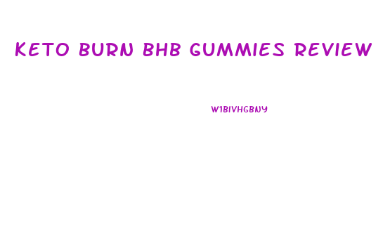 Keto Burn Bhb Gummies Review