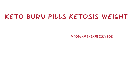 Keto Burn Pills Ketosis Weight Loss 2024 Mg