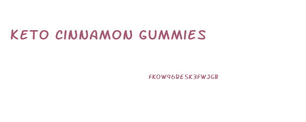 Keto Cinnamon Gummies