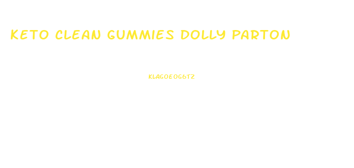 Keto Clean Gummies Dolly Parton