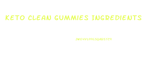 Keto Clean Gummies Ingredients