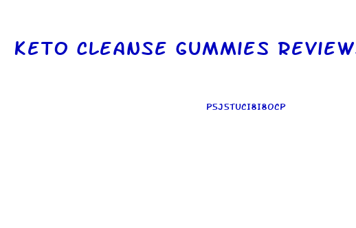 Keto Cleanse Gummies Reviews