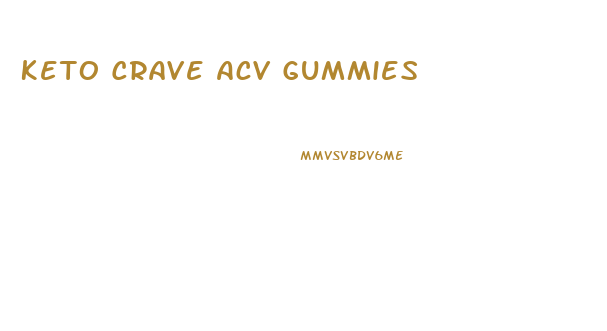 Keto Crave Acv Gummies