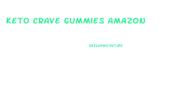 Keto Crave Gummies Amazon