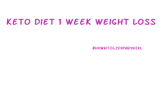 Keto Diet 1 Week Weight Loss