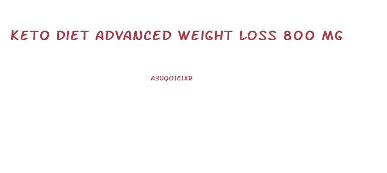 Keto Diet Advanced Weight Loss 800 Mg
