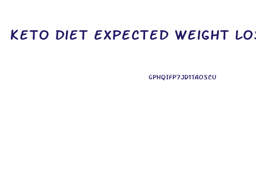 Keto Diet Expected Weight Loss