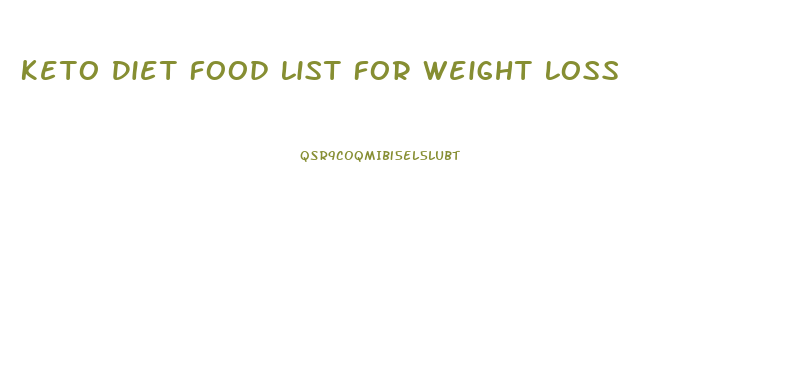 Keto Diet Food List For Weight Loss