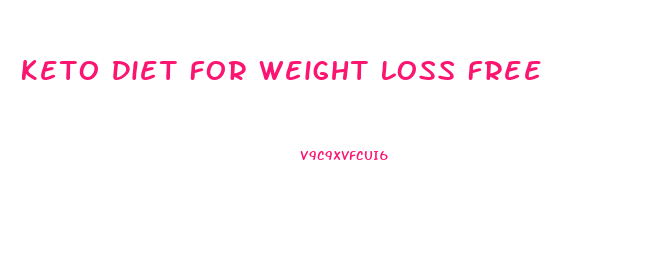 Keto Diet For Weight Loss Free