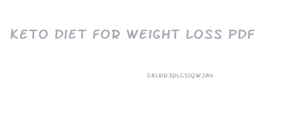 Keto Diet For Weight Loss Pdf