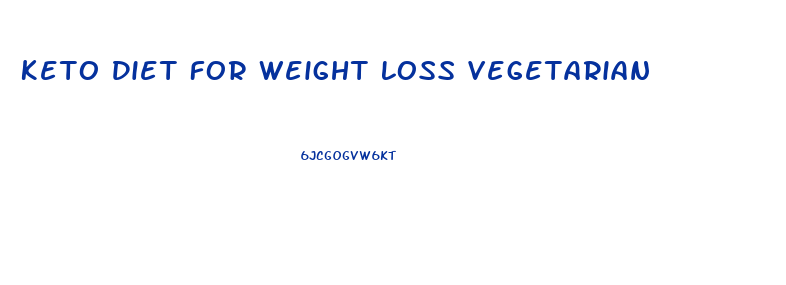 Keto Diet For Weight Loss Vegetarian