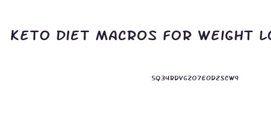 Keto Diet Macros For Weight Loss