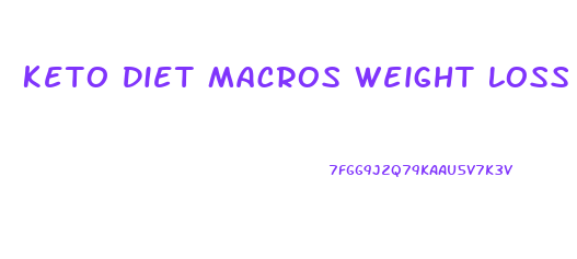 Keto Diet Macros Weight Loss