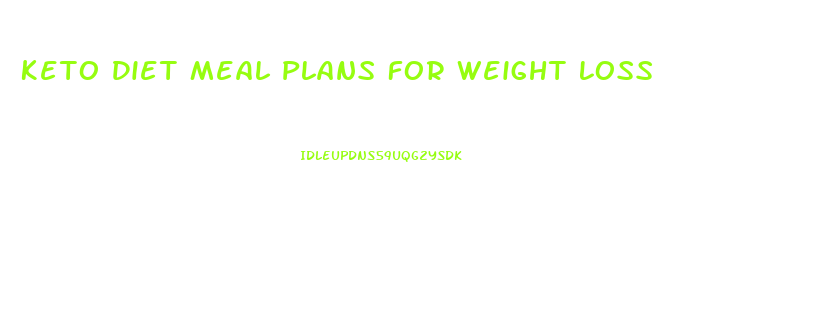 Keto Diet Meal Plans For Weight Loss