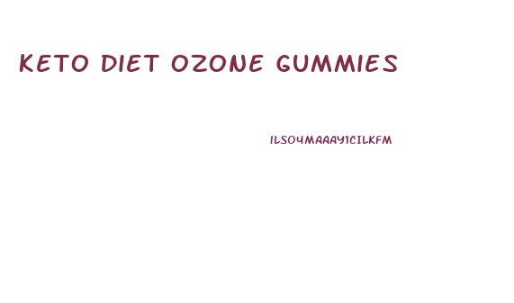 Keto Diet Ozone Gummies