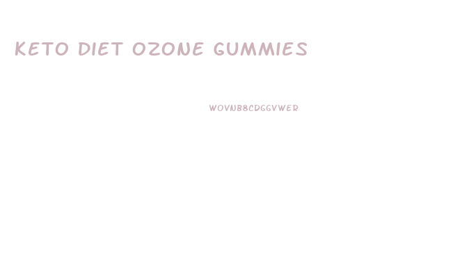 Keto Diet Ozone Gummies