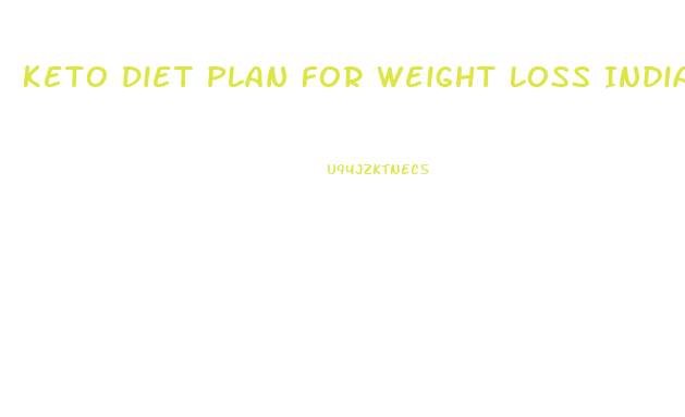 Keto Diet Plan For Weight Loss Indian Non Veg