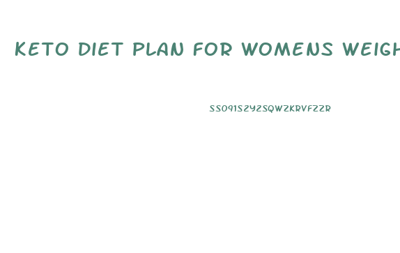 Keto Diet Plan For Womens Weight Loss