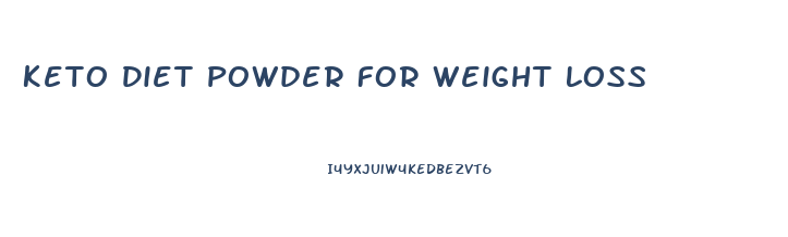 Keto Diet Powder For Weight Loss