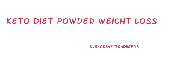 Keto Diet Powder Weight Loss