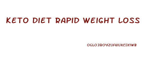 Keto Diet Rapid Weight Loss