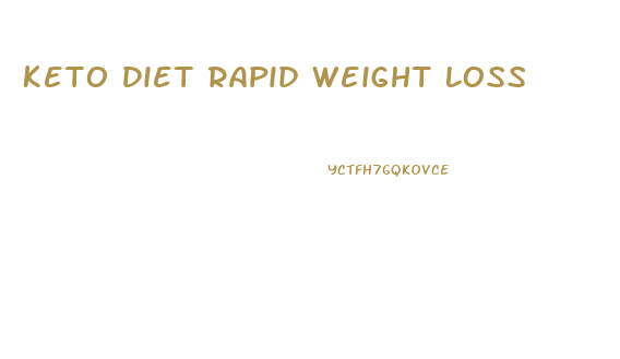 Keto Diet Rapid Weight Loss