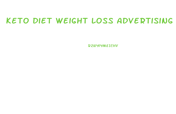 Keto Diet Weight Loss Advertising Helps