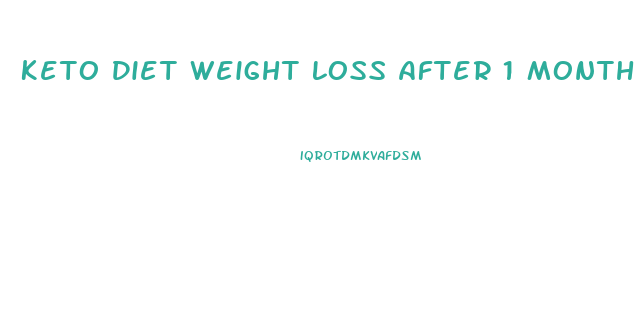 Keto Diet Weight Loss After 1 Month