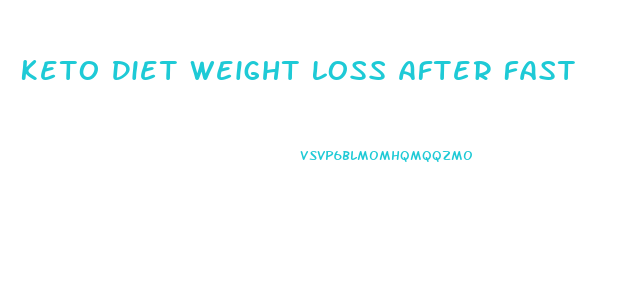 Keto Diet Weight Loss After Fast