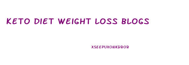 Keto Diet Weight Loss Blogs