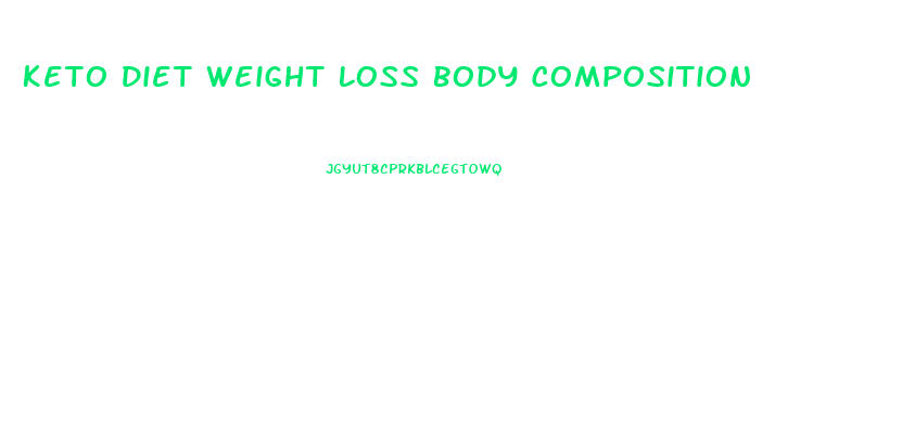 Keto Diet Weight Loss Body Composition