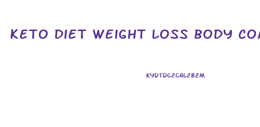 Keto Diet Weight Loss Body Composition