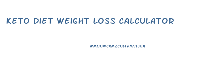 Keto Diet Weight Loss Calculator