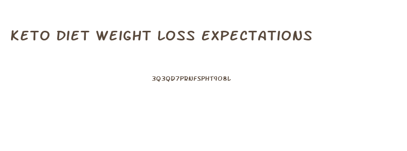 Keto Diet Weight Loss Expectations