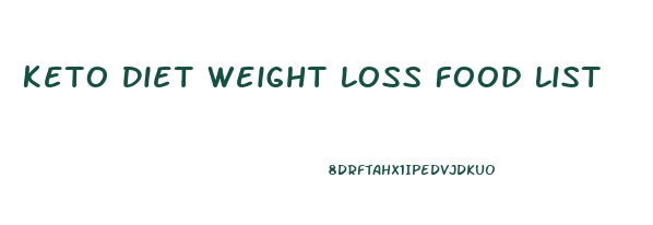 Keto Diet Weight Loss Food List